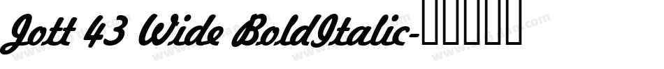 Jott 43 Wide BoldItalic字体转换